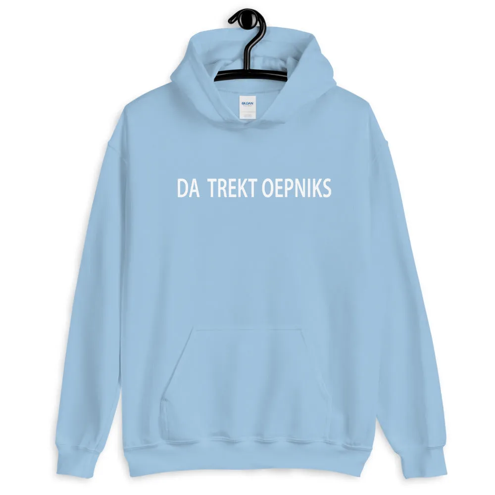 Da trekt oepniks Hoodie