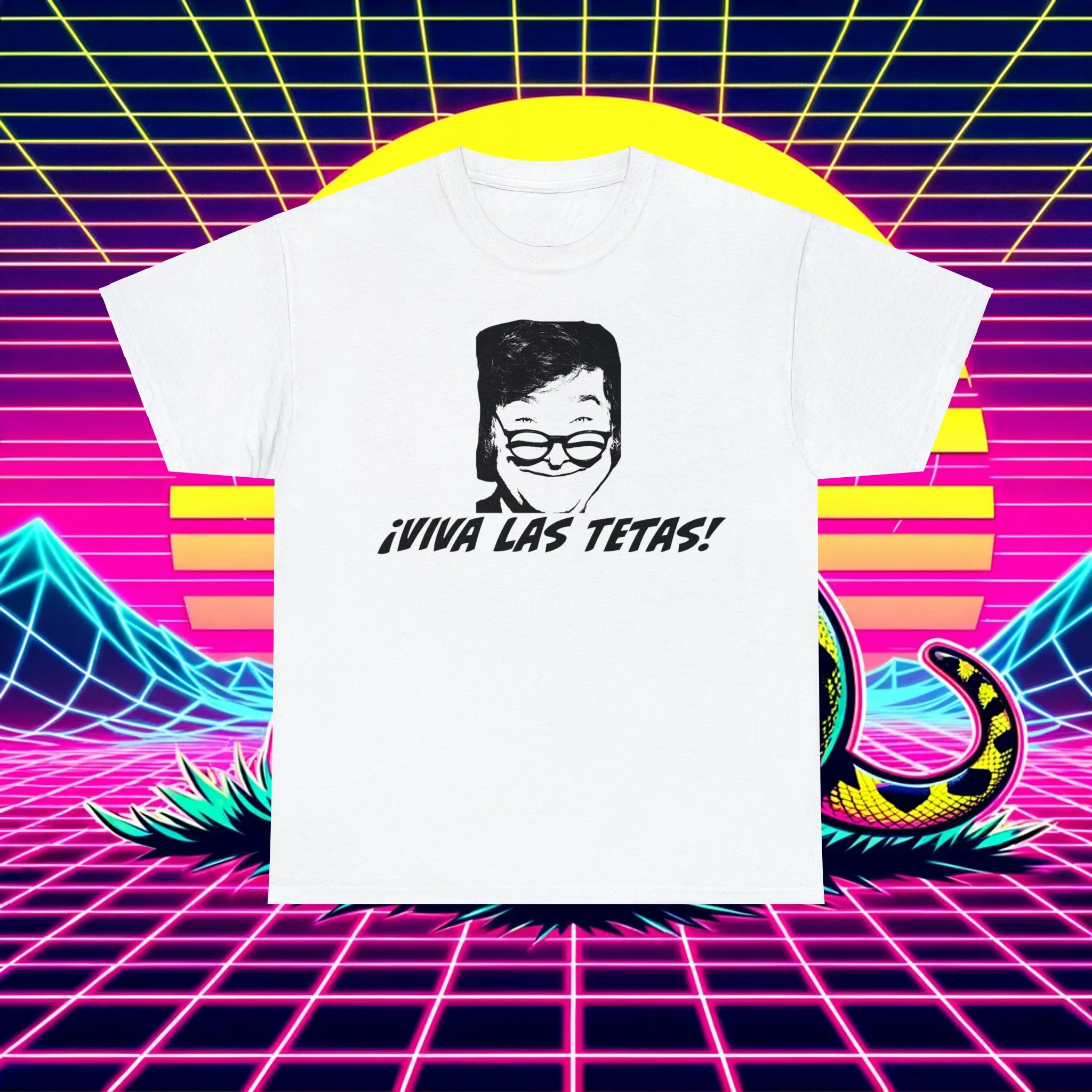 "Viva Las Tetas" - The Milei Tribute Tee