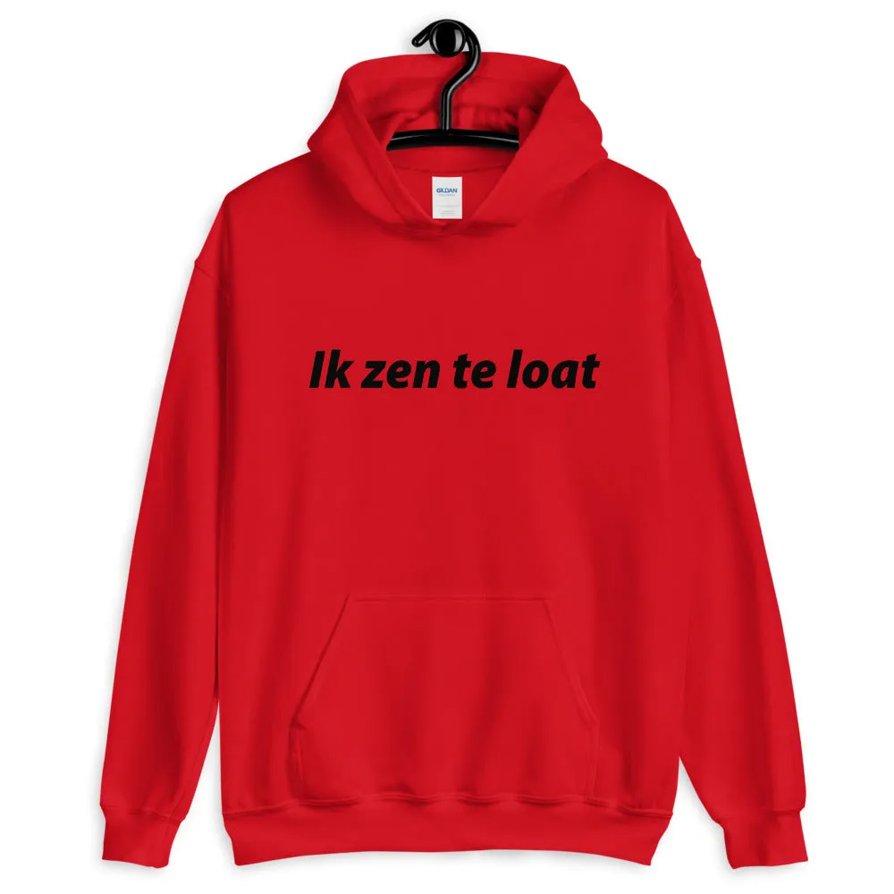 Te loat Hoodie