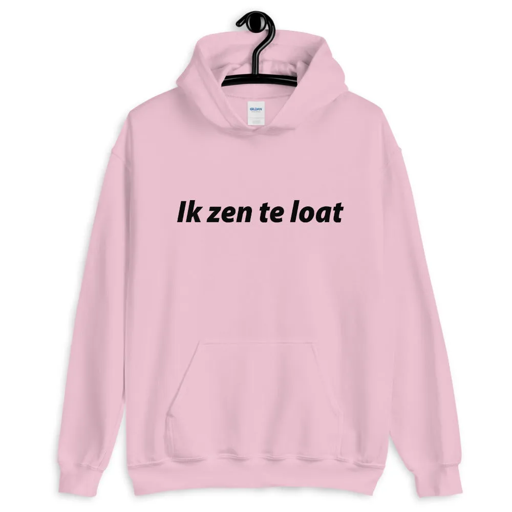 Te loat Hoodie