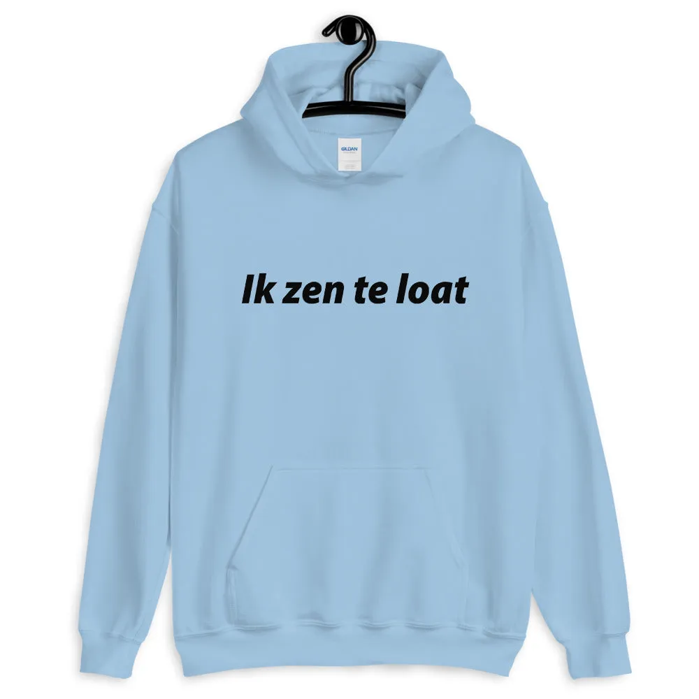 Te loat Hoodie