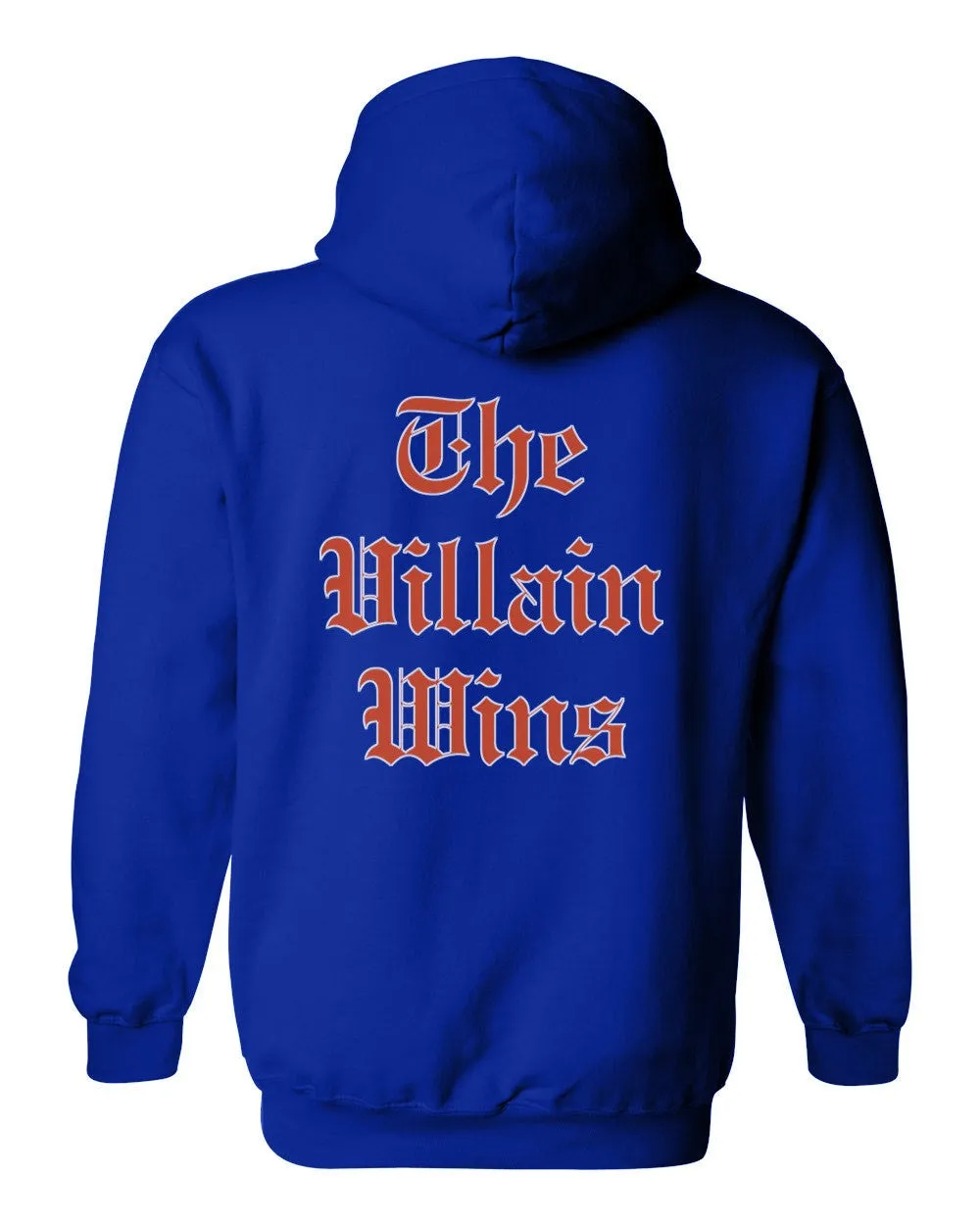 The Villain Wins Hoodies